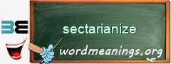 WordMeaning blackboard for sectarianize